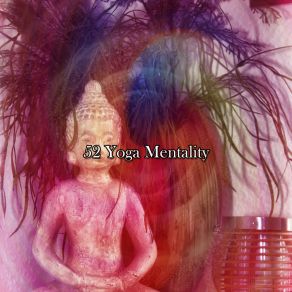 52 Yoga Mentality album cover