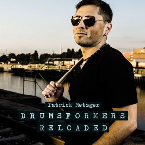 Drumsformers Reloaded album cover