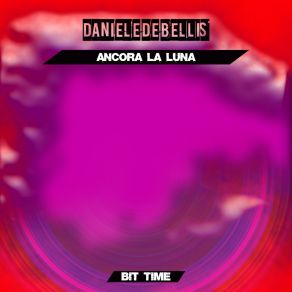 Ancora La Luna (Bit Time) album cover