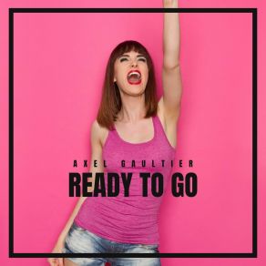 Ready To Go album cover