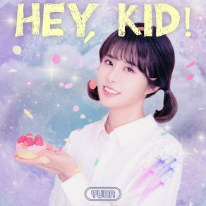Hey, Kid! album cover