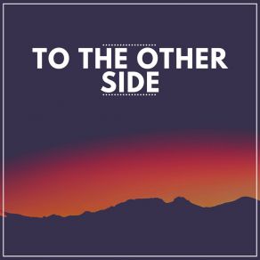 To The Other Side album cover