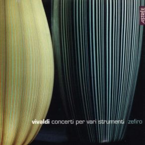 Vivaldi - Concerti Per Vari Strumenti - Zefiro album cover