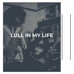 Lull In My Life album cover