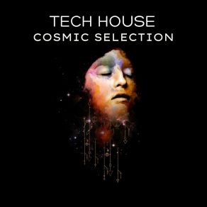 Tech House Cosmic Selection album cover