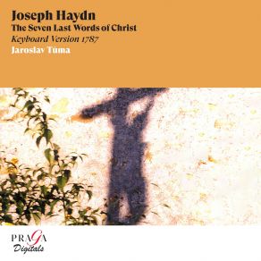 Joseph Haydn: The Seven Last Words Of Christ (Keyboard Version) album cover