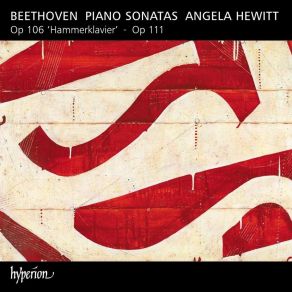 Angela Hewitt - Beethoven - Piano Sonatas Opp 106 And 111 album cover