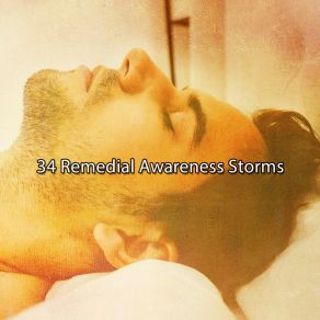 34 Remedial Awareness Storms album cover