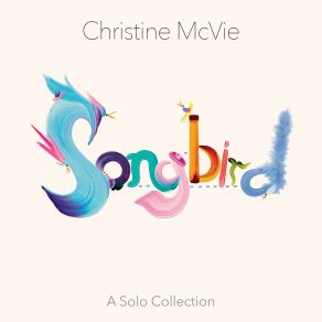 Songbird (A Solo Collection) album cover