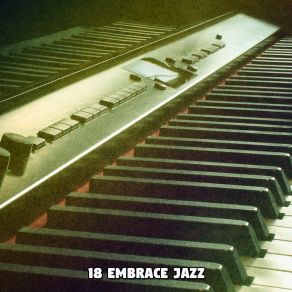 18 Embrace Jazz album cover