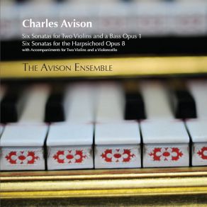 Avison, C.: Trio Sonatas, Op. 1 / Keyboard Sonatas, Op. 8 album cover