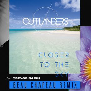 Closer To The Sky (Beau Chapeau Remix) album cover