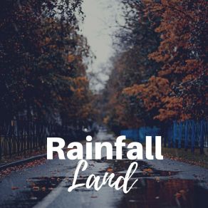 Rainfall Land album cover
