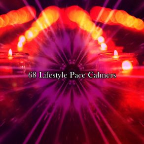 68 Lifestyle Pace Calmers album cover