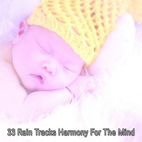 33 Rain Tracks Harmony For The Mind album cover