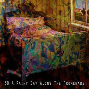 30 A Rainy Day Along The Promenade album cover