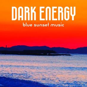 Dark Energy (Blue Sunset Music) album cover