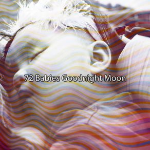 72 Babies Goodnight Moon album cover
