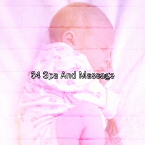 64 Spa And Massage album cover