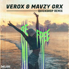 Be Free (Quickdrop Remix) album cover