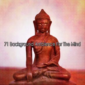 71 Background Ambience For The Mind album cover