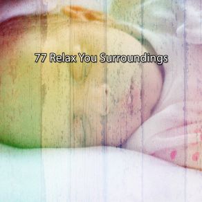 77 Relax You Surroundings album cover