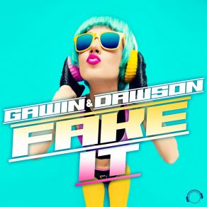 Fake It album cover
