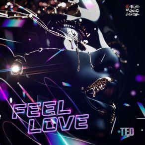 Feel Love album cover