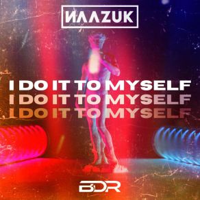I Do It To Myself album cover