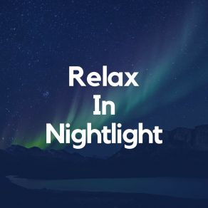 Relax In Nightlight album cover