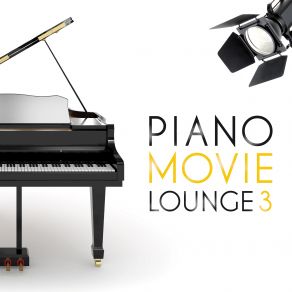 Piano Movie Lounge, Vol. 3 album cover