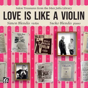 Love Is Like A Violin: Salon Treasures From The Max Jaffa Library album cover