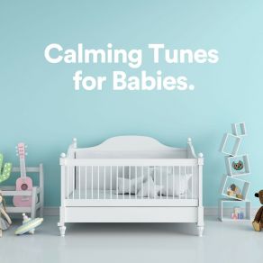 Calming Tunes For Babies album cover
