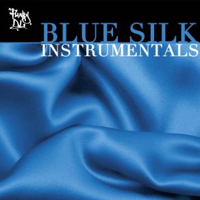 Blue Silk Instrumentals (Instrumental) album cover