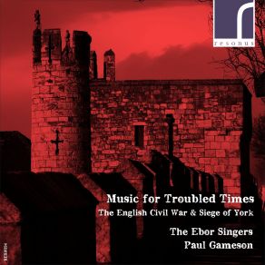 Music For Troubled Times: The English Civil War & Siege Of York album cover