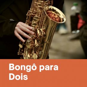 Bongô Para Dois album cover