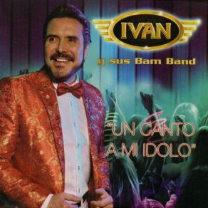 UN CANTO A MI IDOLO album cover