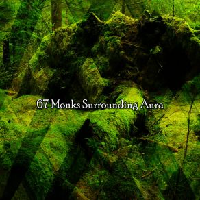 67 Monks Surrounding Aura album cover