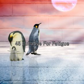 45 Lullabye For Fatigue album cover