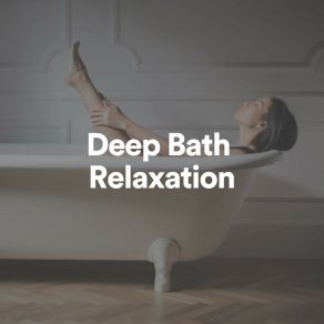 Deep Bath Relaxation album cover