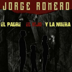 El Padre, El Hijo Y La Nuera album cover