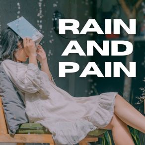 Rain And Pain album cover