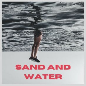 Sand And Water album cover