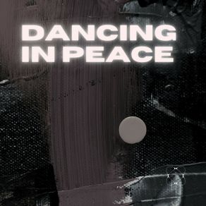 Dancing In Peace album cover