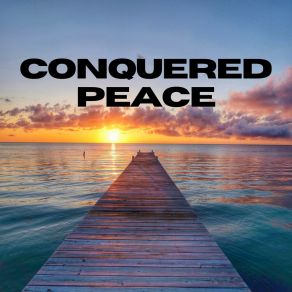 Conquered Peace album cover