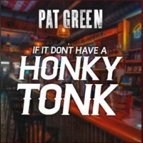 If It Don't Have A Honky Tonk (Single) album cover