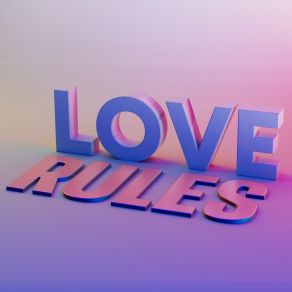 Love Rules album cover