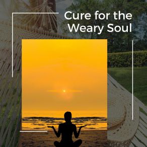 Cure For The Weary Soul album cover