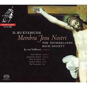 Buxtehude - Membra Jesu Nostri - The Netherlands Bach Society - Jos Van Veldhoven album cover