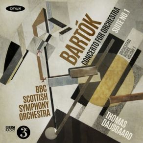 Bartok - Concerto For Orchestra. Suite No. 1 - Thomas Dausgaard album cover